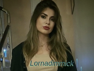 Lornadimmick