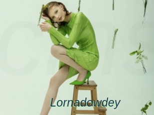 Lornadowdey