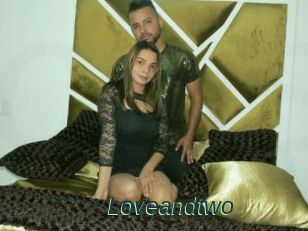 Loveandtwo