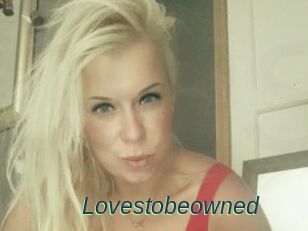 Lovestobeowned
