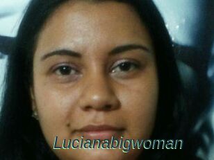 Lucianabigwoman