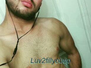 Luv2fill_you_up