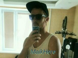 MaikHere