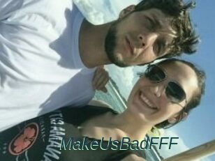 MakeUsBadFFF