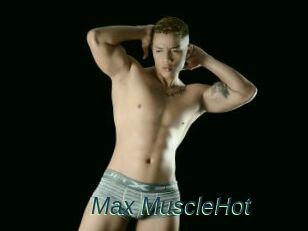 Max_MuscleHot