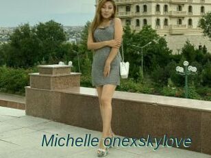 Michelle_onexskylove
