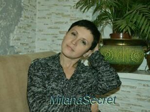 MilanaSecret