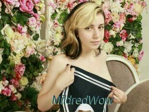 MildredWow