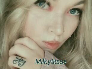 Milkytitsss