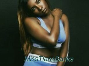 MissTianaBanks