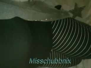Misschubbnix