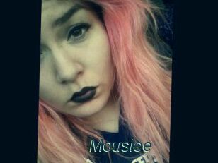 Mousiee