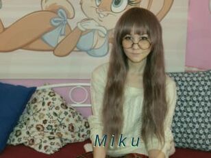 M_i_k_u
