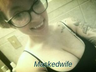 Maskedwife