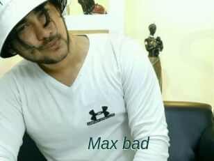 Max_bad