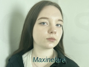 Maxinefare