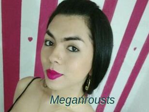 Meganrousts