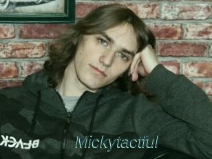 Mickytactful
