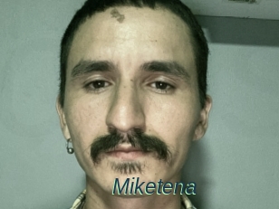 Miketena