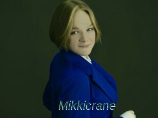 Mikkicrane