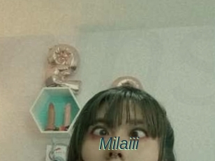 Milaiii
