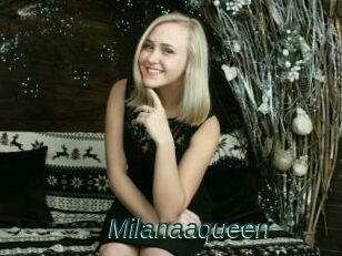 Milanaaqueen