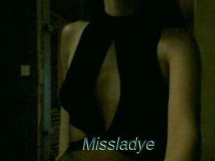 Missladye