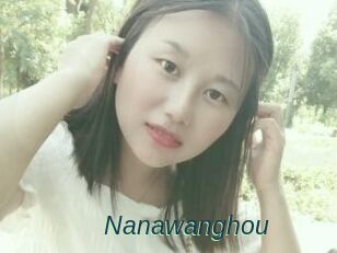 Nanawanghou