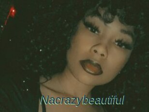 Nacrazybeautiful
