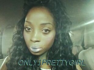 ONLY1PRETTYGIRL