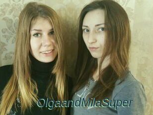 OlgaandMilaSuper