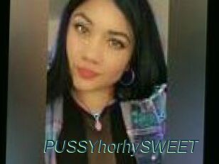 PUSSYhorhySWEET