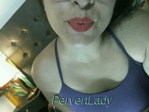 PervertLady
