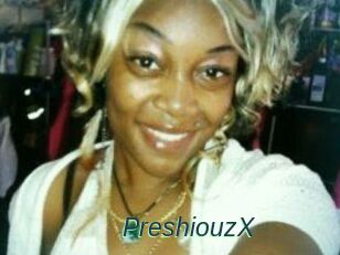 PreshiouzX