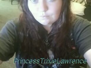 PrincessTrixieLawrence