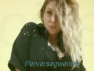 Perversegwenne