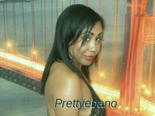 Prettyebano