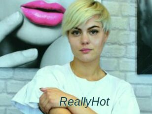 ReallyHot