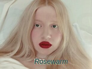 Rosewarm