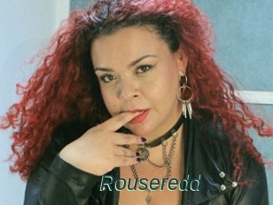 Rouseredd