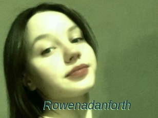 Rowenadanforth