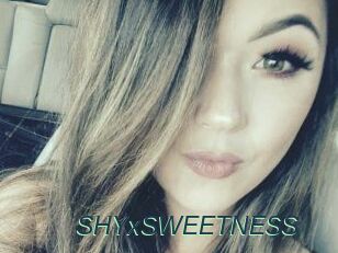 SHYxSWEETNESS