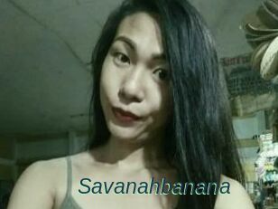 Savanahbanana