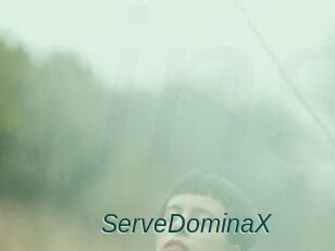 ServeDominaX