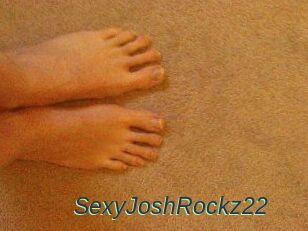 SexyJoshRockz22