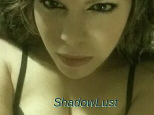 ShadowLust