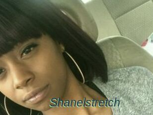 Shanelstretch