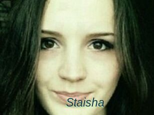Staisha