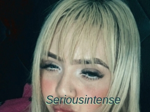 Seriousintense