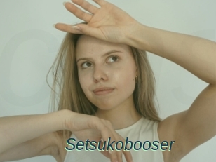 Setsukobooser